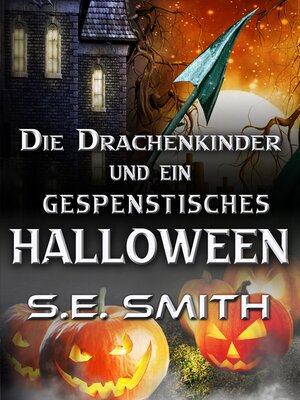 cover image of Die Drachenkinder und ein gespenstisches Halloween-Set